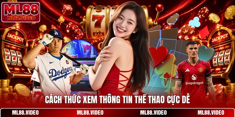Cách thức xem thông tin thể thao cực dễ