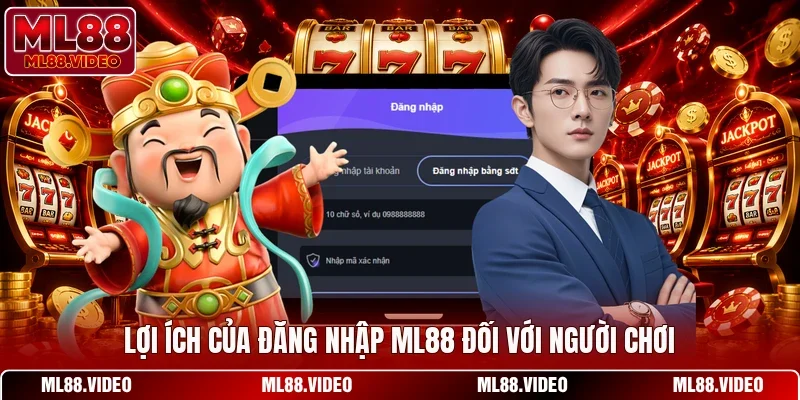 Lợi ích của đăng nhập ML88 đối với người chơi