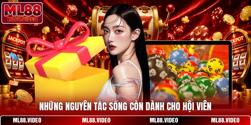 Những nguyên tắc sống còn dành cho hội viên