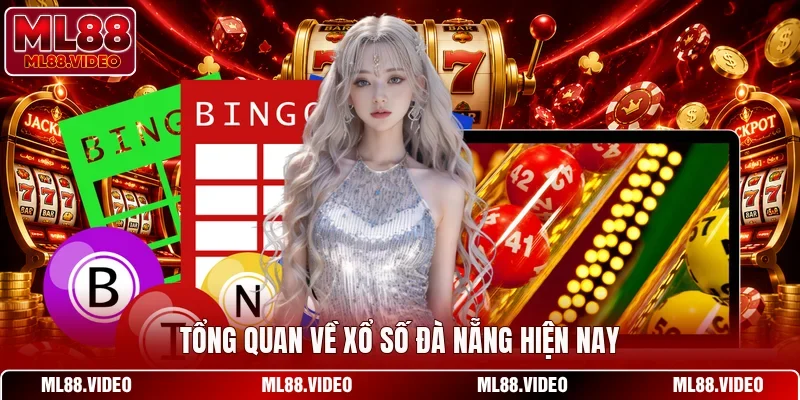 Tổng quan về xổ số Đà Nẵng hiện nay